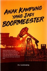 Image of Anak Kampung Yang Jadi Boormester
