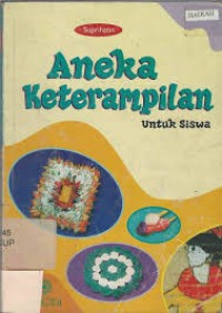 Image of Aneka keterampilan untuk siswa