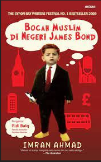 Image of Bocah Muslim Di Negeri James Bond