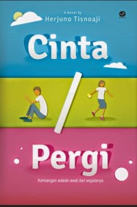 Image of Cinta / Pergi