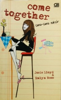 Image of come together : Sama-sama Naksir