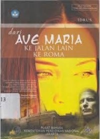 Image of Dari Ave Maria Ke Jalan Lain Ke Roma