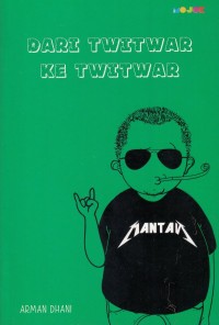 Image of Dari Twitwar Ke Twitwar