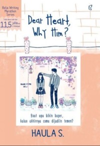 Image of Dear Heart, Why Him?