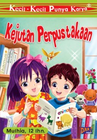 Image of Kecil-kecil punya karya: Kejutan Perpustakaan