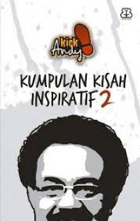 Image of KICK ANDY : KUMPULAN KISAH INSPIRATIF 2