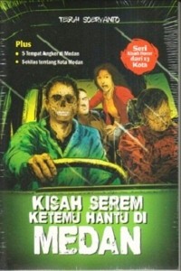 Image of Kisah Serem Ketemu Hantu Di Medan
