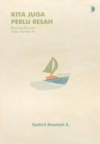 Image of Kita Juga Perlu Resah