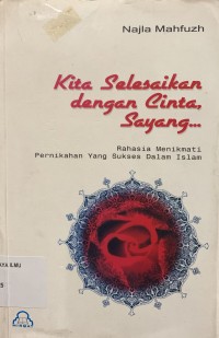 Image of Kita Selesaikan dengan Cinta, Sayang...