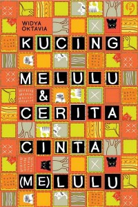 Image of Kucing Melulu & Cerita Cinta (Me)lulu
