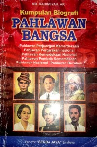 Image of Kumpulan  Biografi Pahlawan Bangsa