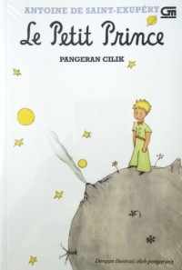 Image of Le Petit Prince = Pangeran Cilik