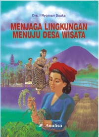 Image of Menjaga Lingkungan Menuju Desa Wisata