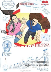 Image of Petualangan Wartawan Geje Jay & Wilow : Superhero Supermellow