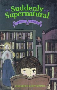 Image of Suddenly Supernatural (Arwah Di Sekolah)