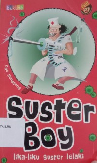 Image of Suster Boy : Lika-liku Suster Lelaki