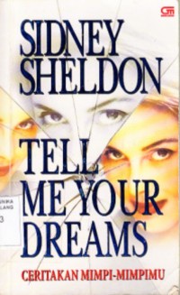Image of Tell Me Your Dreams : Ceritakan Mimpi-mimpimu